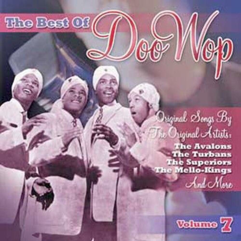 Various Artists - The Best Of Doo Wop, Vol. 7  CD